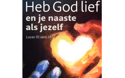 Week van Gebed 2024 – Thema: Heb God lief… en je naaste als jezelf