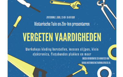 Zin-Inn: Vergeten vaardigheden op Historische Tuin verzet naar 5 oktober