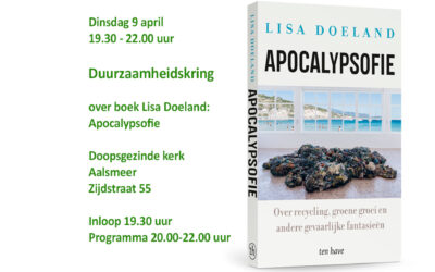 Dinsdag 9 april Duurzaamheidskring: Apocalypsofie
